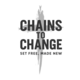 Chains To Change